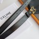 Celine Belts
 Top Quality